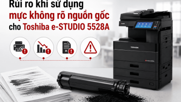 Rủi ro khi sử dụng mực không rõ nguồn gốc cho Toshiba e-STUDIO 5528A